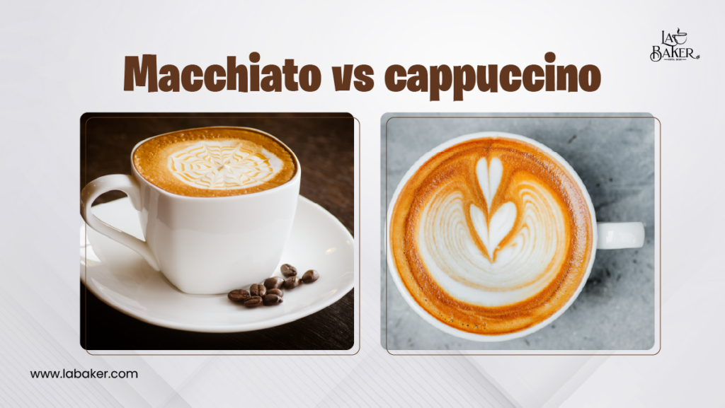 Learn The Differences Between Macchiato and Cappuccino Here!